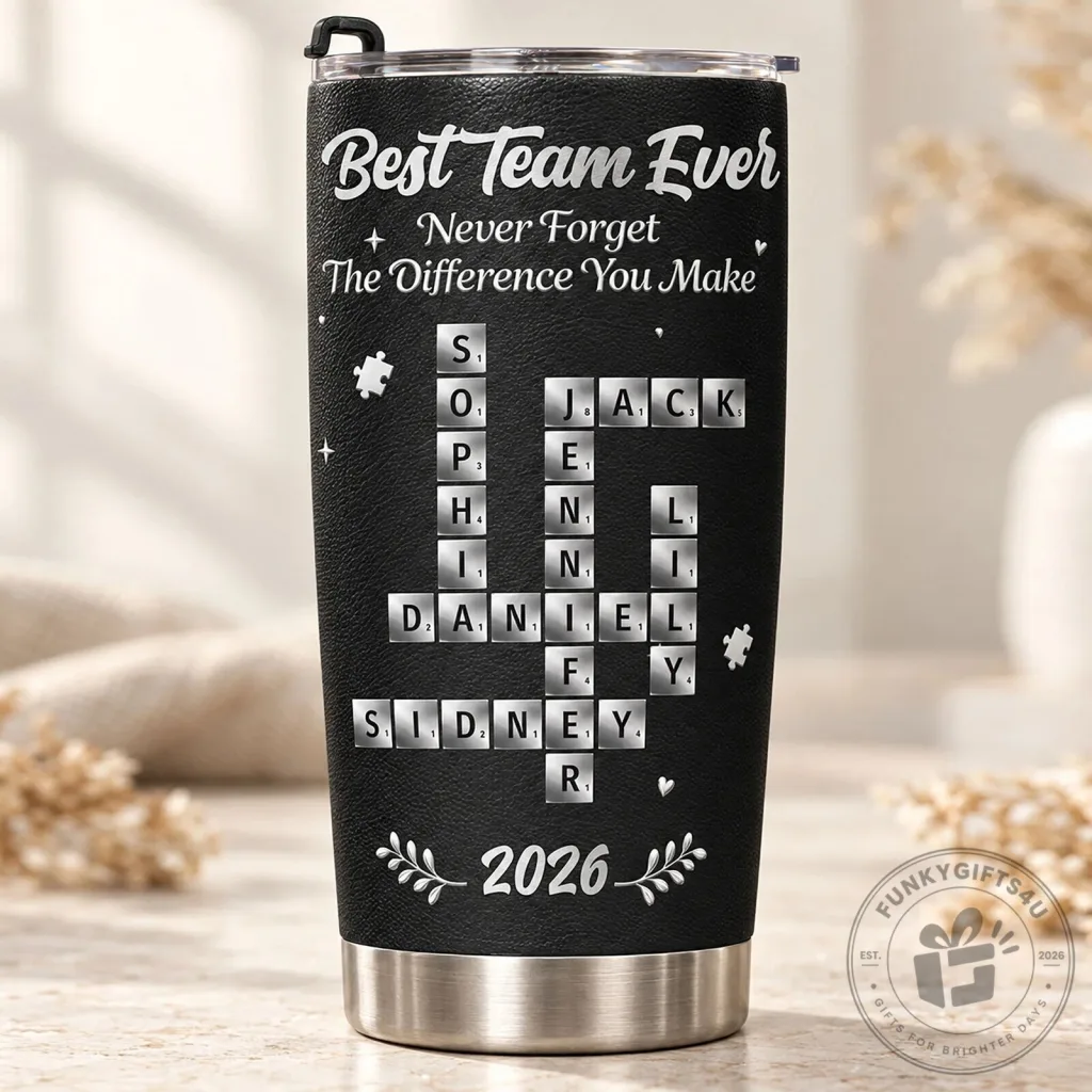 Best Team Ever Never Forget The Difference You Make Personalized Tumbler Best Team Ever Never Forget The Difference You Make Personalized Tumbler